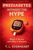 Prediabetes Without The Hype