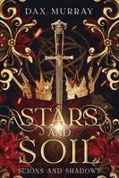 Dax Murray - Stars and Soil, Häftad