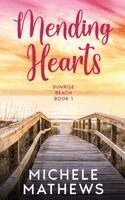 Michele Mathews - Mending Hearts, Häftad