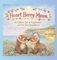 Nichole Elise Jeonotte - Heart Berry Moon, Inbunden. Tillgänglighet: Lägg i varukorg