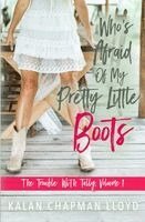 Kalan Chapman Lloyd - Who's Afraid Of My Pretty Little Boots, Häftad. Tillgänglighet: Lägg i varukorg