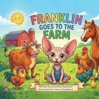 Amanda Shepherd - Franklin Goes to the Farm, Häftad