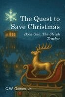 C W Gowen Jr - Quest to Save Christmas, Häftad