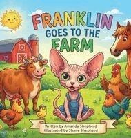 Amanda Shepherd - Franklin Goes to the Farm, Inbunden