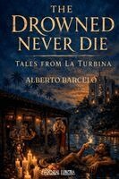Barcelo - Drowned Never Die, Häftad