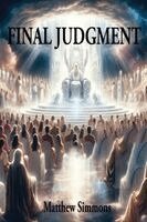 Matthew Simmons - Final Judgment, Häftad. Tillgänglighet: Lägg i varukorg