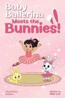Lori - Baby Ballerina Meets the Bunnies!, Häftad