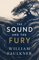 William Faulkner - Sound and the Fury, Häftad
