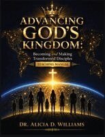 Alicia D Williams - Advancing God's Kingdom, Häftad