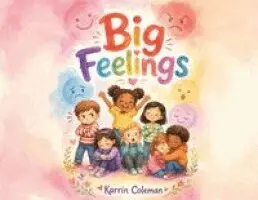 Karrin Coleman - Big Feelings, Häftad. Tillgänglighet: Lägg i varukorg