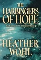 Heather Wohl - Harbingers of Hope, Inbunden. Tillgänglighet: Lägg i varukorg