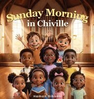 Haman Gibson - Sunday Morning in Chiville, Inbunden