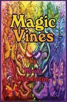 Kevin Middleton - Magic Vines, Inbunden