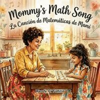 Wendy C Familia, Amy B Catano - Mommy's Math Song - La Canción de Matemáticas de Mami, Häftad. Tillgänglighet: Lägg i varukorg
