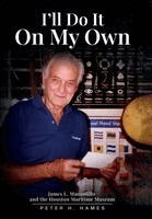 Peter H Hames - I'll Do It on My Own, Inbunden
