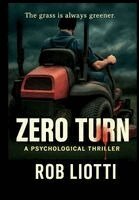 Rob Liotti - Zero Turn, Häftad. Tillgänglighet: Lägg i varukorg