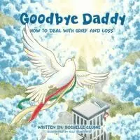 Rochelle Clunie - Goodbye Daddy, Häftad. Tillgänglighet: Lägg i varukorg