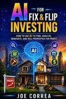 Joe Correa - AI for Fix & Flip Investing, Häftad. Tillgänglighet: Lägg i varukorg