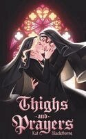 Kat Blackthorne - Thighs and Prayers, Häftad