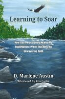 D Marlene Austin - Learning to Soar, Häftad