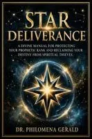 Philomena Gerald - Star Deliverance, Häftad. Tillgänglighet: Lägg i varukorg