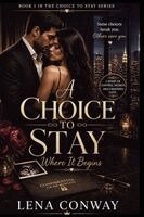 Lena Conway - Choice to Stay, Häftad