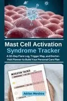 Adrian Mershire - Mast Cell Activation Syndrome Tracker, Häftad. Tillgänglighet: Lägg i varukorg