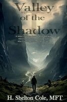 Shelton Cole - Valley of the Shadow, Häftad