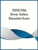 CEOE 036 Driver Safety Education Exam