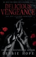 Debbie Hope - Delicious Vengeance, Häftad