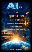 Jw Carpenter - AI Vs the Question of Time, Häftad