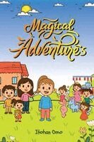 Itohan Omo - Magical Adventures, Häftad