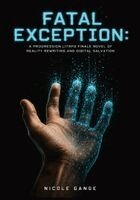 Nicole Gange - Fatal Exception, Häftad