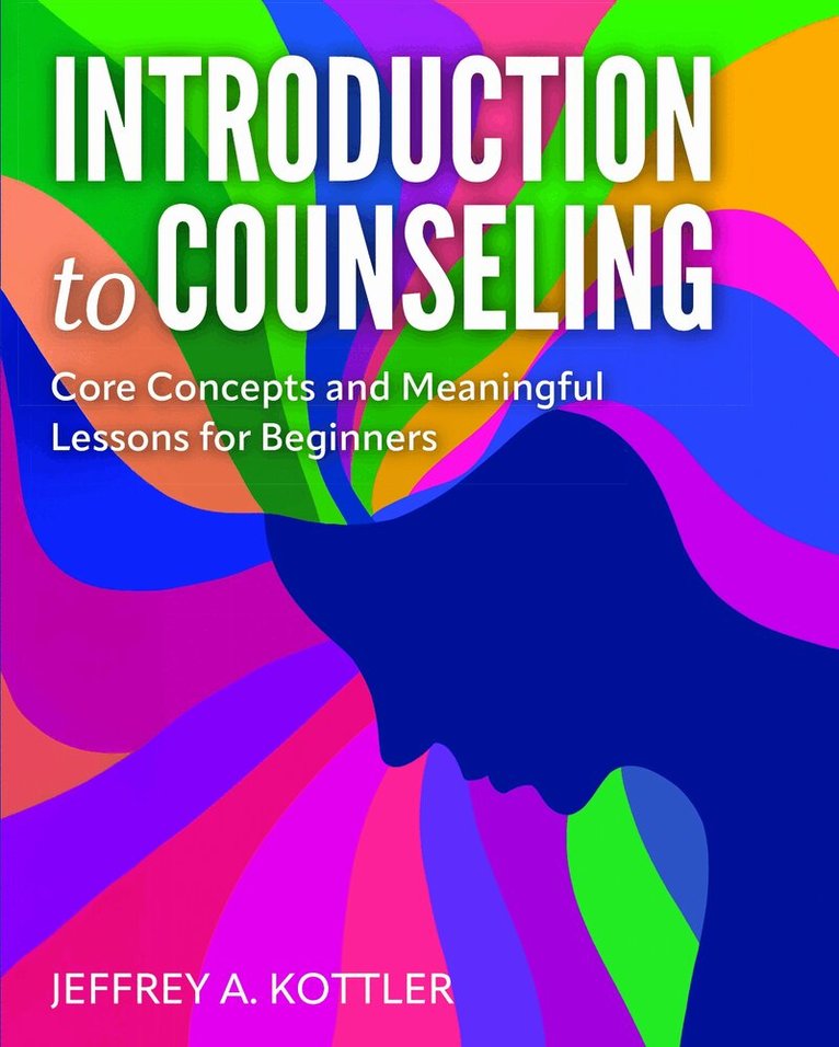 Jeffrey Kottler - Introduction to Counseling, Häftad