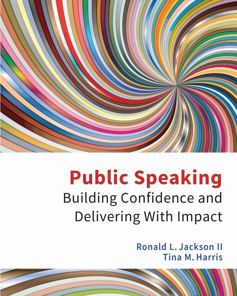 Ronald L. Jackson II, Tina M Harris - Public Speaking, Häftad. Tillgänglighet: Lägg i varukorg