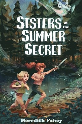 Meredith Fahey - Sisters of the Summer Secret, Häftad