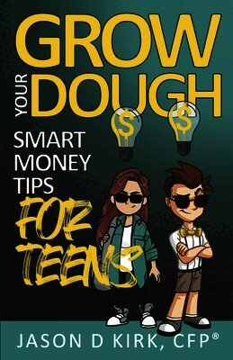 Grow Your Dough: Smart Money Tips Teens