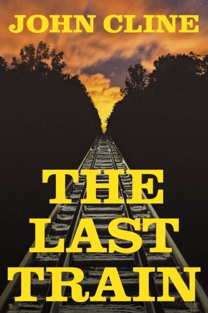 John Cline - THE LAST TRAIN, E-bok