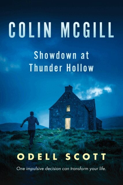Colin McGill: Showdown at Thunder Hollow