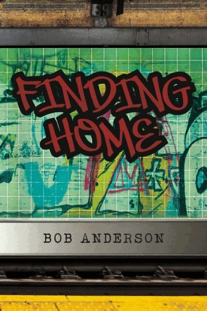Bob Anderson - Finding Home, E-bok