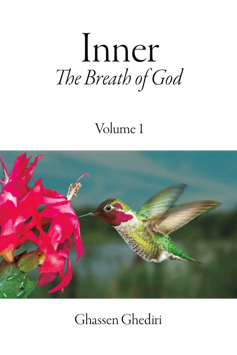 Ghassen Ghediri - Inner, The Breath of God, Volume 1, E-bok