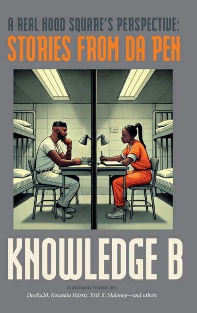 DeeRu20, Mark Charging, Alexzander Fugate, Erik Maloney, Kaelin Usey, Cedric Rue, Sean Hinton, Stanley Watson, Nikki Hail, Kwaneta Harris, Lamont Ellickson, Shaun Mills, Knowledge B, USC Pep Readers' Circle - Real Hood Square's Perspective, E-bok