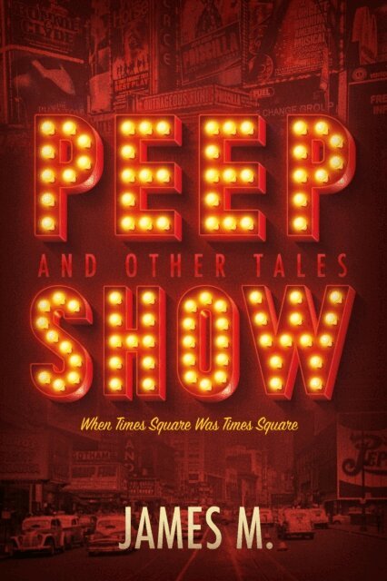 James M. - Peepshow and Other Tales, E-bok