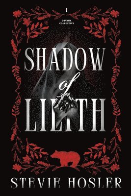 Stevie Hosler - Shadow of Lilith, Häftad