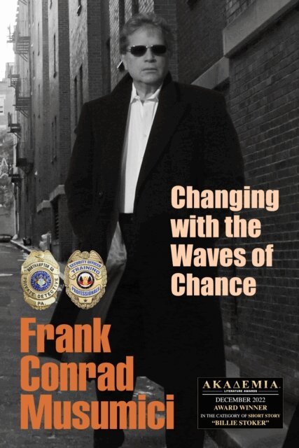 Frank Conrad Musumici - Changing With the Waves of Chance, E-bok