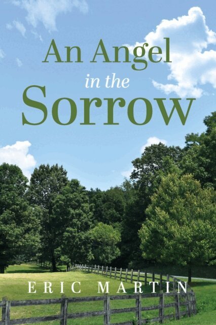 Eric Martin - Angel in the Sorrow, E-bok