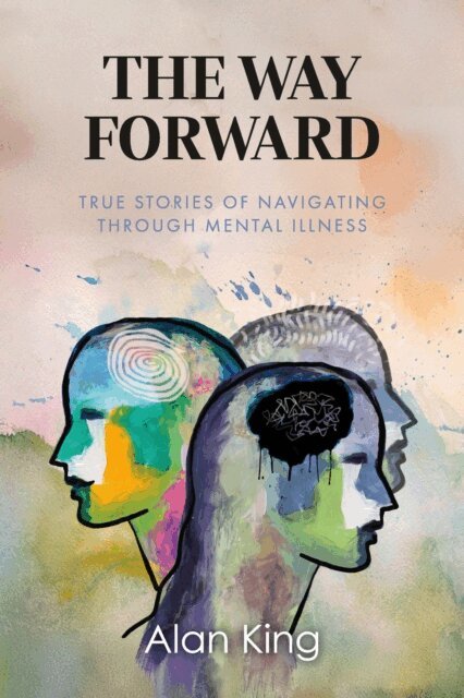 Alan King - THE WAY FORWARD, E-bok