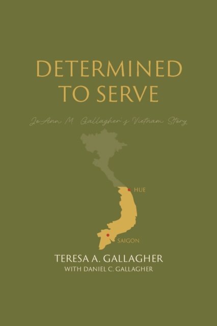 Daniel Gallagher, Teresa Gallagher - Determined To Serve, E-bok