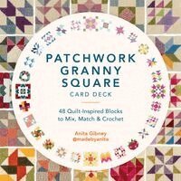 Anita Gibney, @madebyanita - Patchwork Granny Square Card Deck. Tillgänglighet: Kommande