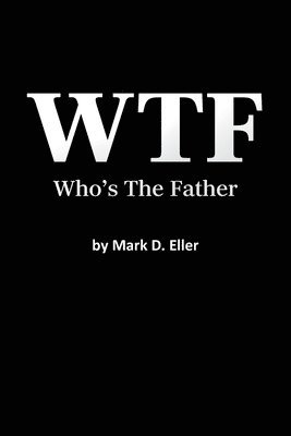 WTF Who's The Father